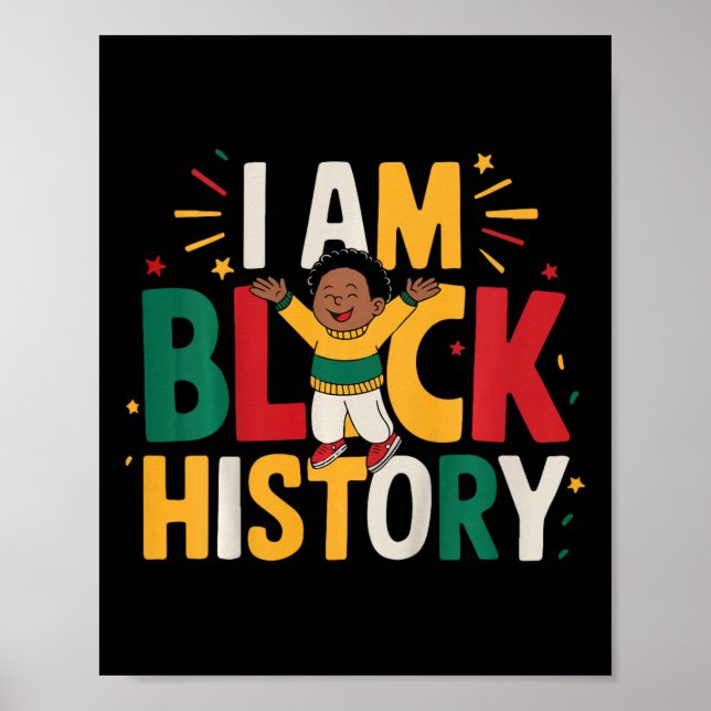 Poster Crianças Toddler História Negra Eu Sou 12 Preto M (Frente)