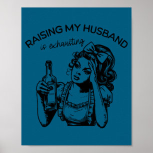 Poster Criando a piada exaustiva do meu marido, esposa en