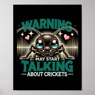 Poster Cricket Insect May Start Talking About Crickets