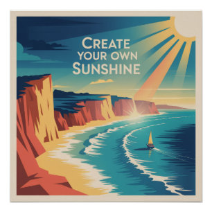 Póster Crie o Seu Próprio Sol