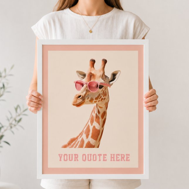 Poster Crie Seu Próprio Citação Girafa Personalizada (Create Your Own Quate Custom Giraffe Poster)