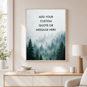 Poster Crie Sua Própria Citação - Floresta Nebulosa Monta