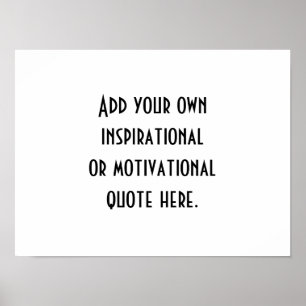 Poster Crie sua própria citação Inspiracional Preta