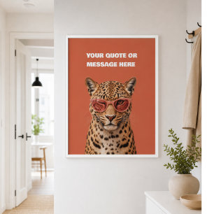 Poster Crie Sua Própria Citação Personalizada Leopardo 