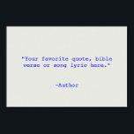 Poster Crie sua própria cotação<br><div class="desc">Crie sua própria citação personalizada de arte poster. Possui tipografia minimalista de máquina de escrever.</div>