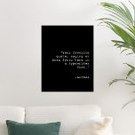 Poster Crie sua própria cotação personalizada<br><div class="desc">Crie seu próprio poster personalizado com aspas personalizadas em uma fonte de máquina de escrever.</div>