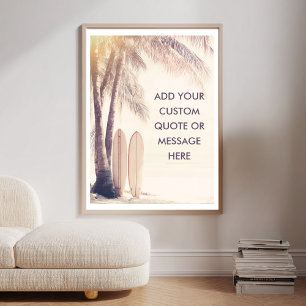 Poster Crie Sua Própria Praia Motivacional De Palm Surfbo