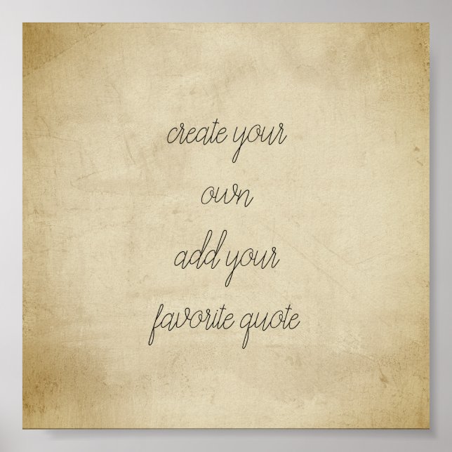 poster crie sua própria sepia de textura angustiad (Frente)