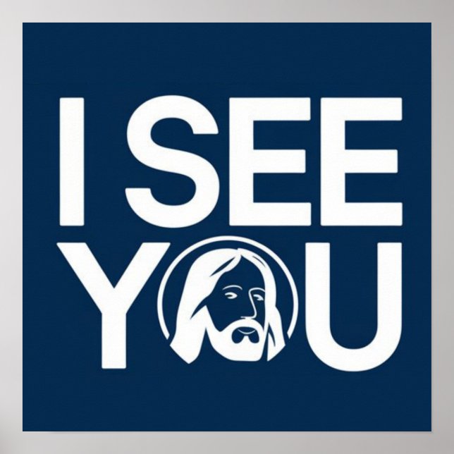Poster Cristão Jesus está te observando, Jesus eu te vejo (Frente)