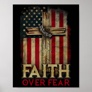 Poster Cristãos Fé Sobre Medo Cruzam EUA Bandeira America
