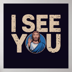Poster Cristo Jesus está Observando você, Jesus Eu Vejo V