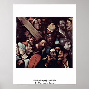 Póster Cristo que leva a cruz. Por Hieronymus Bosch