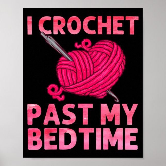 Poster Crocheting Art For Men Women Crocheter Crochet Lov (Frente)