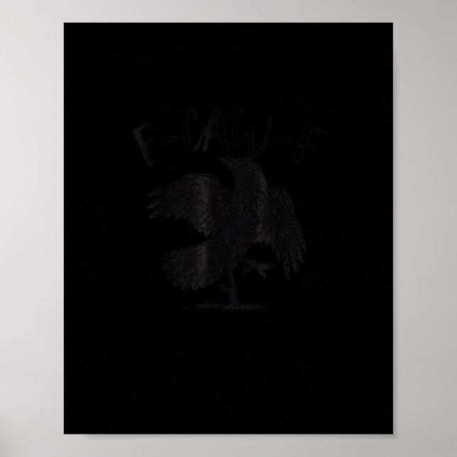 Poster Crow, F-Caw-F Funny Bird Aesthetic Casual (Frente)