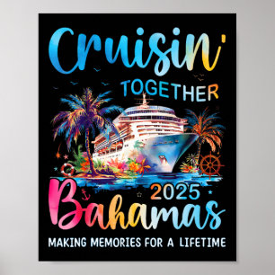 Poster Cruisin Junto com Bahamas 2025 Cruise Bahama