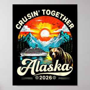 Poster Cruisin Together Alasca 2026 Cruzeiro Viagem em Fa