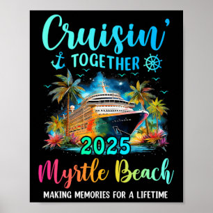 Poster Cruisin' Together Myrtle Beach 2025 Cruzeiro Famil