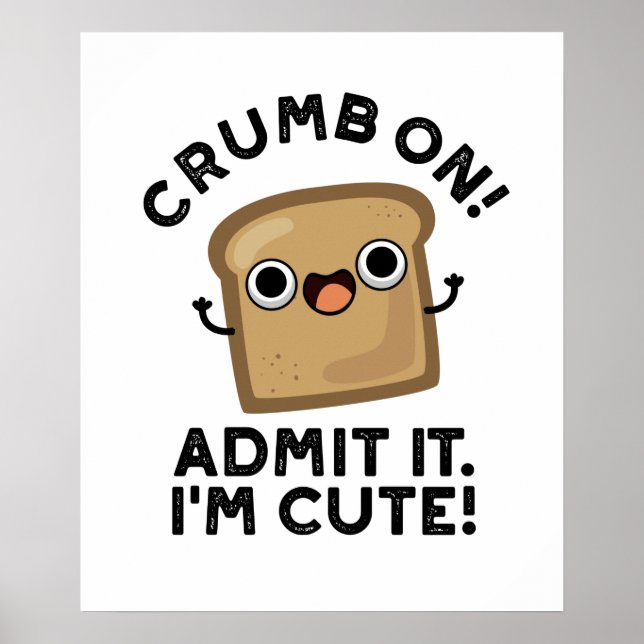 Poster Crumb Admite que sou Engraçado Pão Pão (Frente)