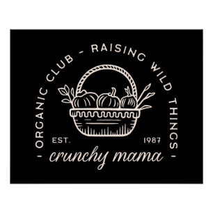 Póster Crunchy mama mães club engraçado sahm cita preto