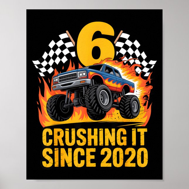 Poster Crushing It Since 2020 Monster Truck 6 Year Old Bi (Frente)