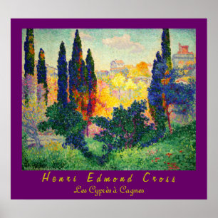 Póster Cruz de Henri Edmond: Ciprestes em Cagnes
