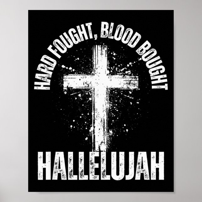 Poster Cruz Hallelujah Comprada com Sangue e Duras Lutas  (Frente)