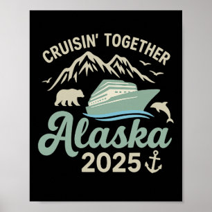 Poster Cruzamento Conjunto Alasca 2025 Cruise Ship Alaska