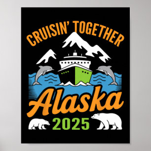 Poster Cruzeiro no Alasca 2025 Cruisin’ Together Férias e