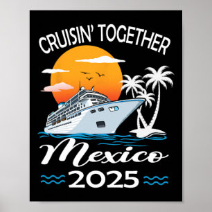 Poster Cruzeiro Viagem de Férias Cruisin Together México