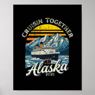 Poster Cruzeiro Vintage Juntos Alasca 2025 Amigo Família