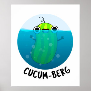 Poster Cucum-berg Engraçado Pepino Pun