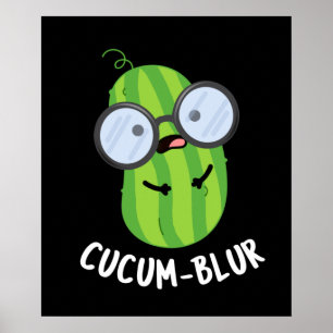 Poster Cucum-blur Funny Veggie Pepino Escuro BG