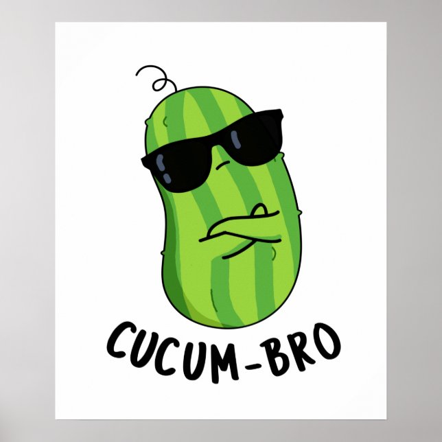 Poster Cucum bro Funny Veggie Cucumber Pun (Frente)