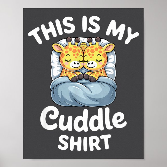 Poster Cuddle Shirt Cute Giraffes Funny Cozy  (Frente)