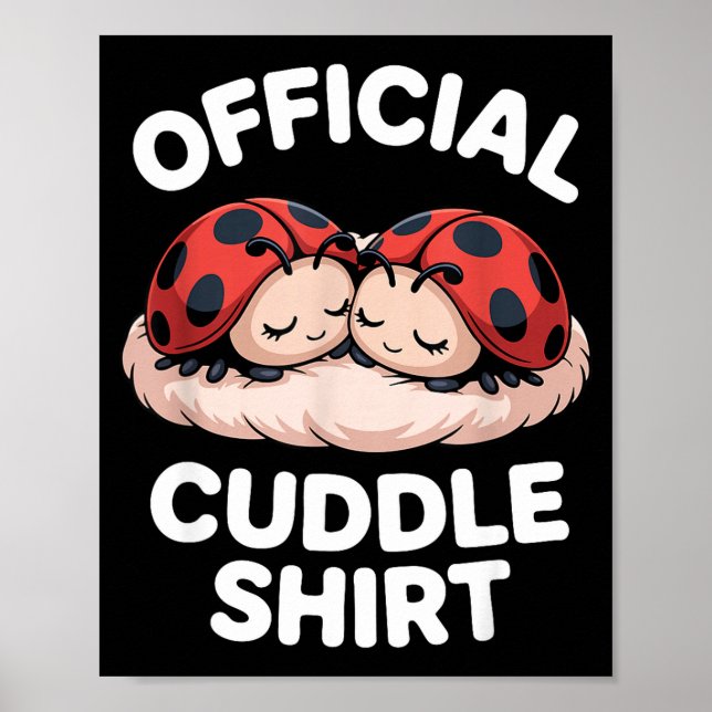 Poster Cuddle Shirt Cute Ladybug Couple Cozy  (Frente)