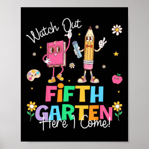Poster Cuidado 5º Ano Aqui Vou Eu Primeiro Dia De Aula