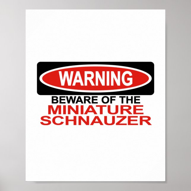 Póster Cuidado Com A Miniatura Schnauzer (Frente)
