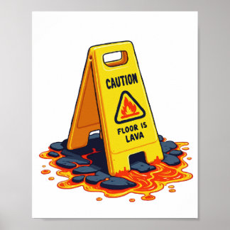 Poster Cuidado: O Chão É Lava - Sinal de Piso Molhado