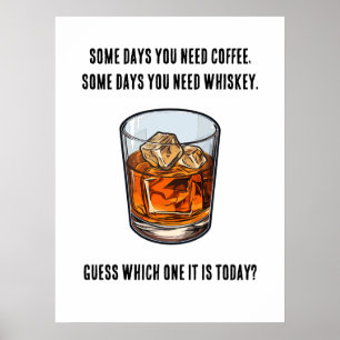 Poster Cuiskey Tumbler Engraçado - Café ou Whiskey?