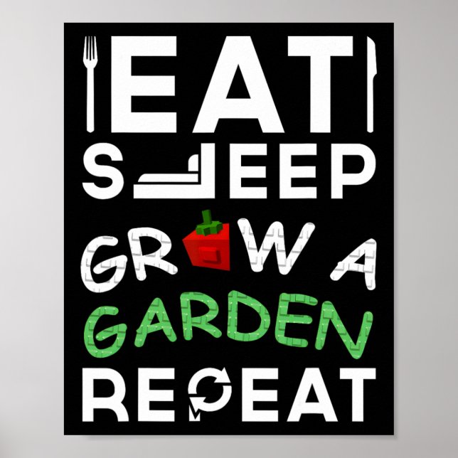 Poster Cultive Um Jardim Coma Durma Repita Design de Game (Frente)