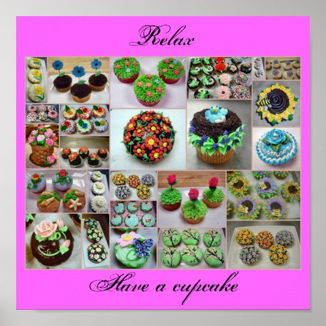 Poster cupcakes de flores, relaxe, tenha um cupcake (Frente)
