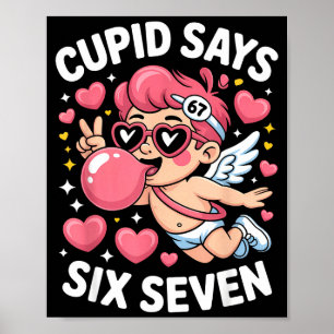 Poster Cupido Diz 67 Seis Sete Meme Chiclete Valentines