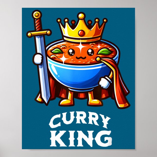 Poster Curry King Funny Quote Curry Indian Food Lover  (Frente)
