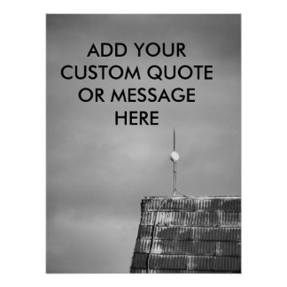 Póster Customizable Quote Ready for the Storm Barn Roof