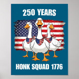 Poster Cute 250 Years Honk Squad 1776