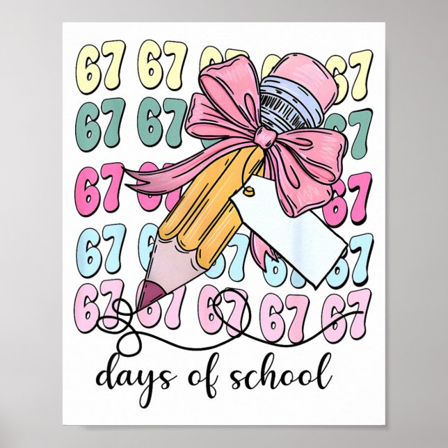 Poster Cute 67 Days Smarter 67 Days Of School Coquette Bo (Frente)