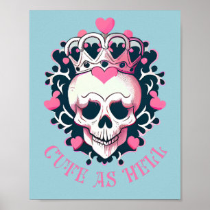 Poster Cute as Hell Schädel mit Krone