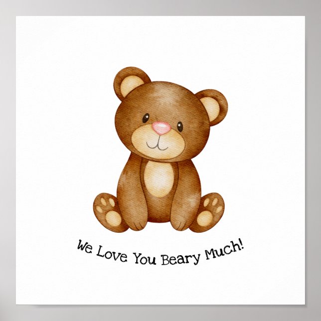 Poster Cute Bear We Love You Beary Much Quote (Frente)