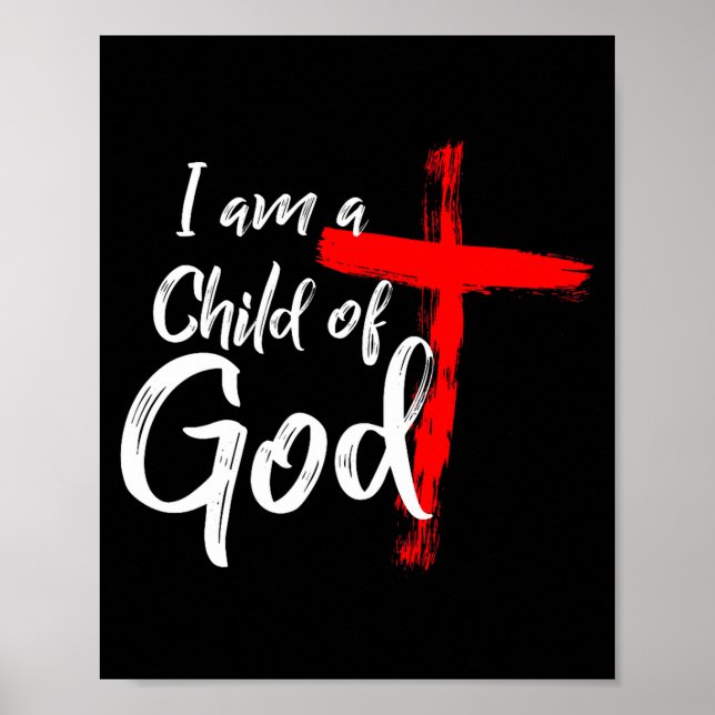 Poster Cute Christian Salvation Quote Gift I Am A Child O (Frente)