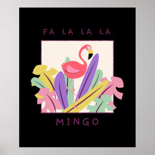 Poster Cute Fa La Mingo Christmas Falala Snow Flamingo